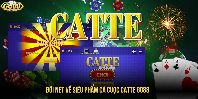 Đôi nét về siêu phẩm cá cược catte GO88