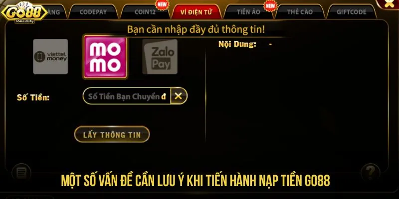 Một số vấn đề cần lưu ý khi tiến hành nạp tiền GO88